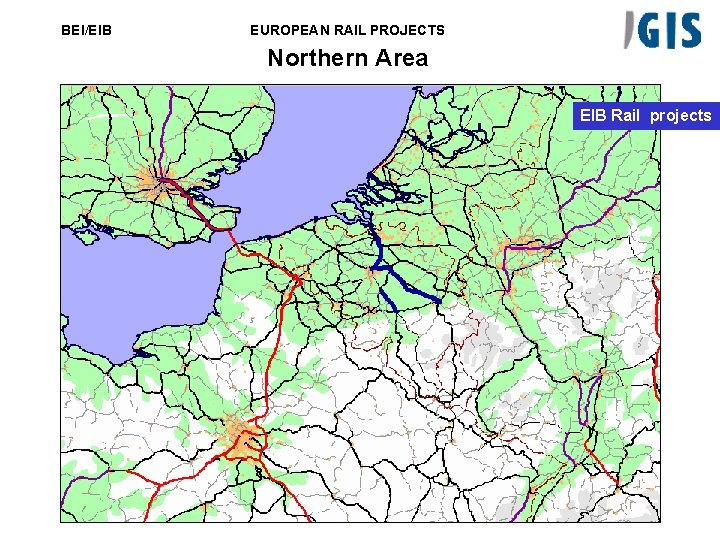 BEI/EIB EUROPEAN RAIL PROJECTS Northern Area EIB Rail projects 