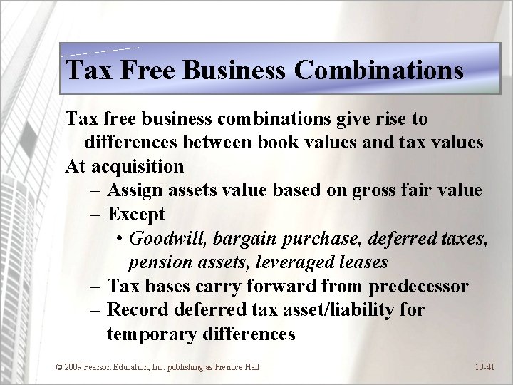 Tax Free Business Combinations Tax free business combinations give rise to differences between book