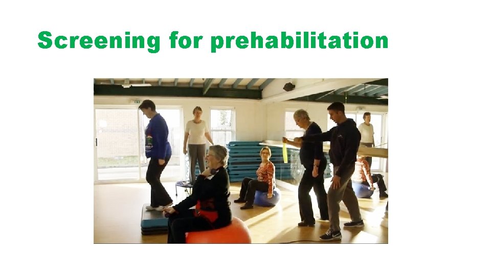 Screening for prehabilitation 