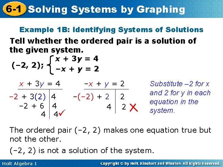 6 -1 Solving Systems by Graphing Example 1 B: Identifying Systems of Solutions Tell