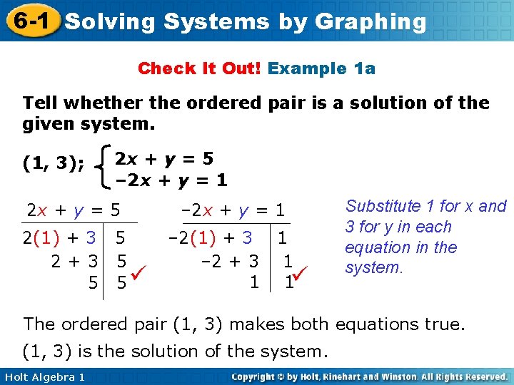 6 -1 Solving Systems by Graphing Check It Out! Example 1 a Tell whether