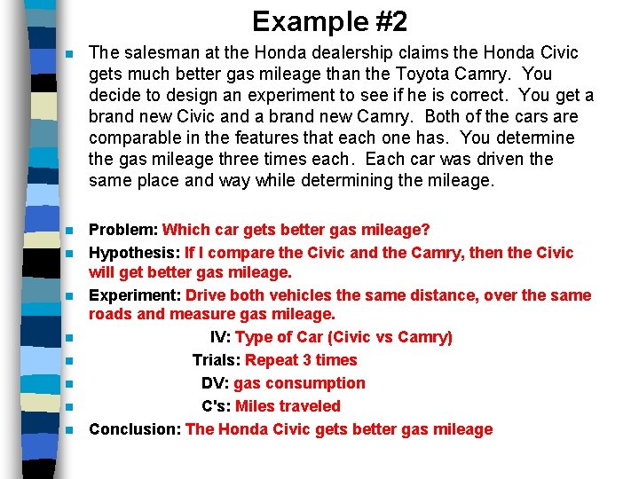 Example #2 n The salesman at the Honda dealership claims the Honda Civic gets Example #2 n The salesman at the Honda dealership claims the Honda Civic gets