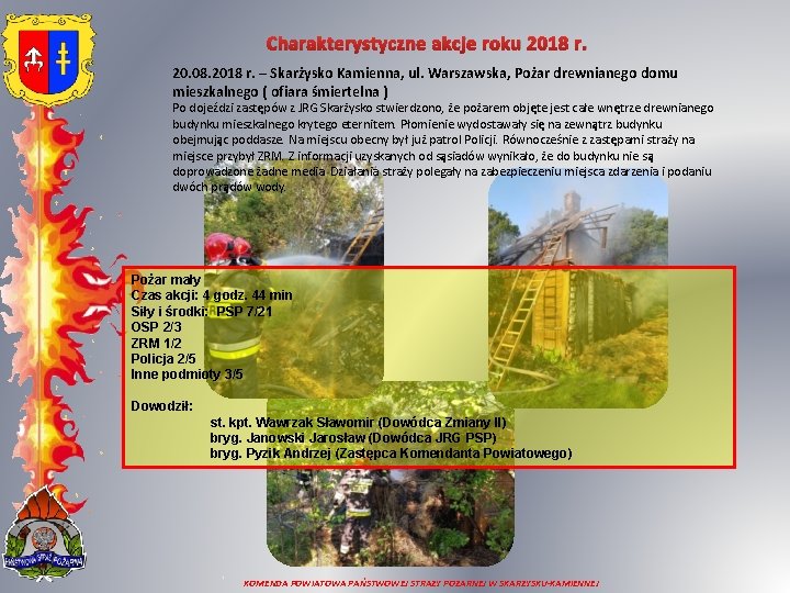 Charakterystyczne akcje roku 2018 r. 20. 08. 2018 r. – Skarżysko Kamienna, ul. Warszawska,