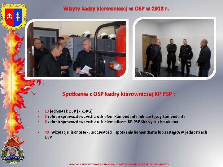 Wizyty kadry kierowniczej w OSP w 2018 r. Spotkania z OSP kadry kierowniczej KP