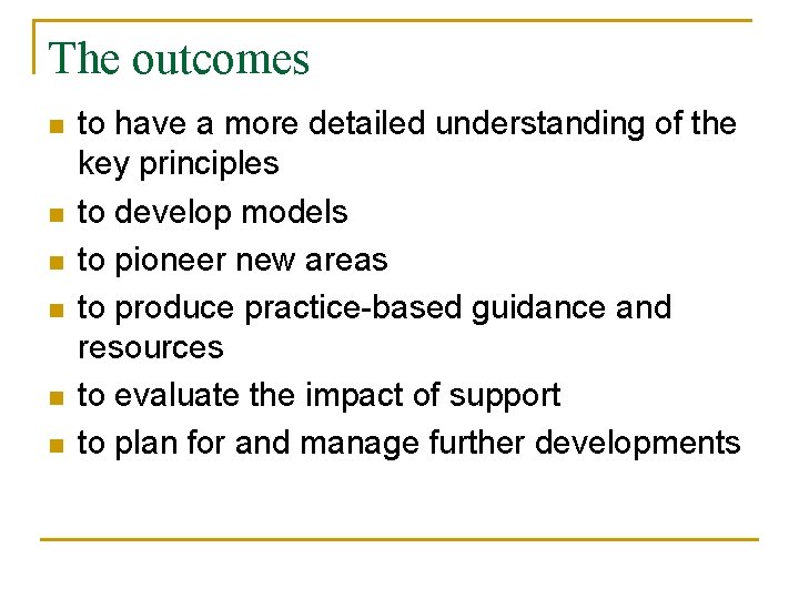 The outcomes n n n to have a more detailed understanding of the key