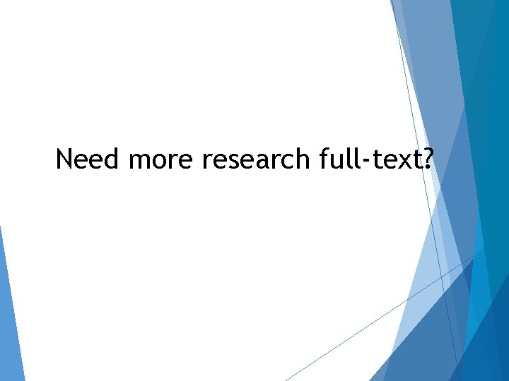 Need more research full-text? 