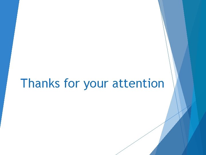 Thanks for your attention 