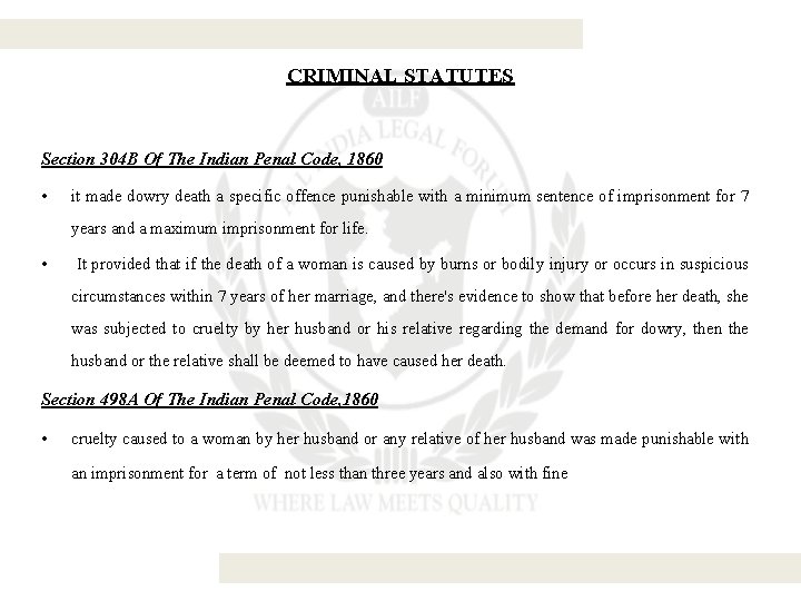CRIMINAL STATUTES Section 304 B Of The Indian Penal Code, 1860 • it made
