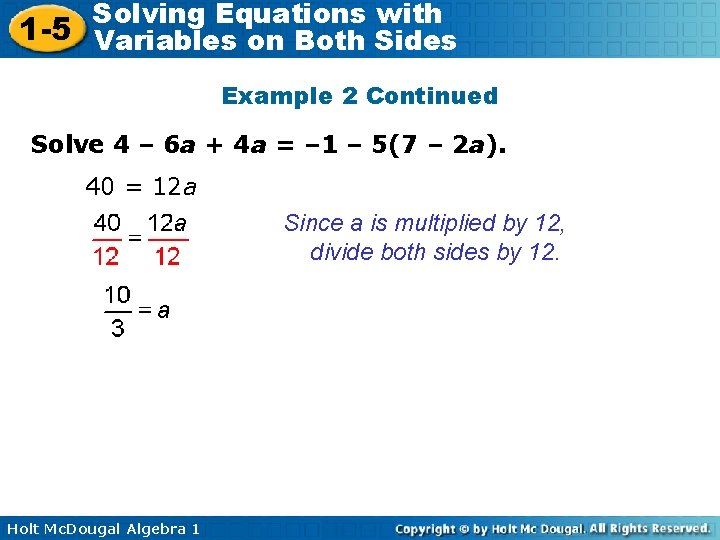 Solving Equations with 1 -5 Variables on Both Sides Example 2 Continued Solve 4