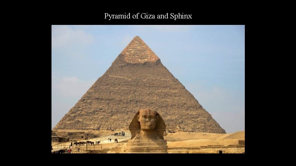 Pyramid of Giza and Sphinx 