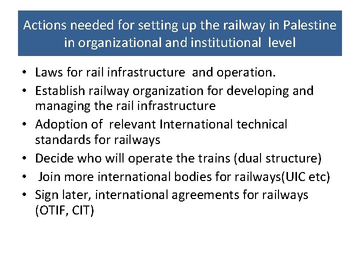 Actions needed for setting up the railway in Palestine in organizational and institutional level