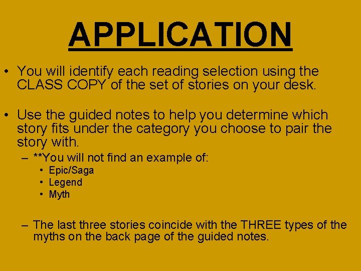 APPLICATION • You will identify each reading selection using the CLASS COPY of the