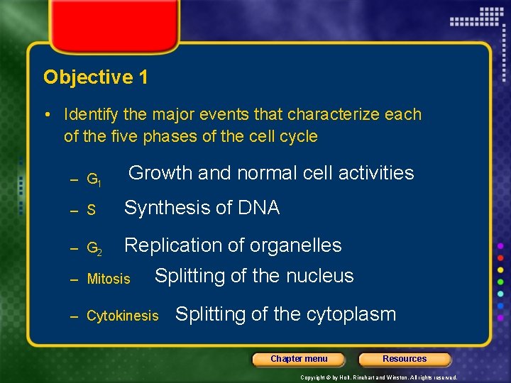 Objective 1 • Identify the major events that characterize each of the five phases