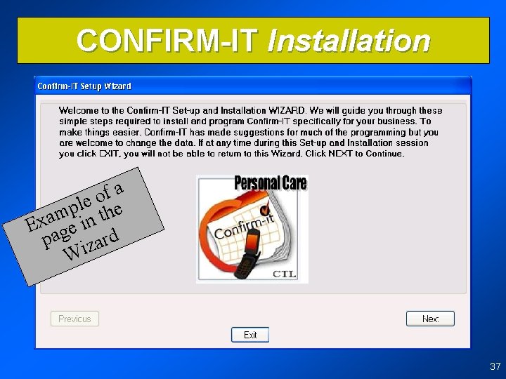 CONFIRM-IT Installation a f o e e l p m in th a x