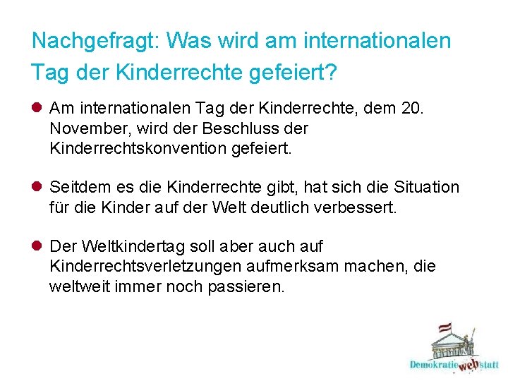 Nachgefragt: Was wird am internationalen Tag der Kinderrechte gefeiert? l Am internationalen Tag der