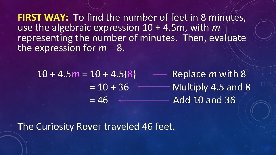 FIRST WAY: To find the number of feet in 8 minutes, use the algebraic