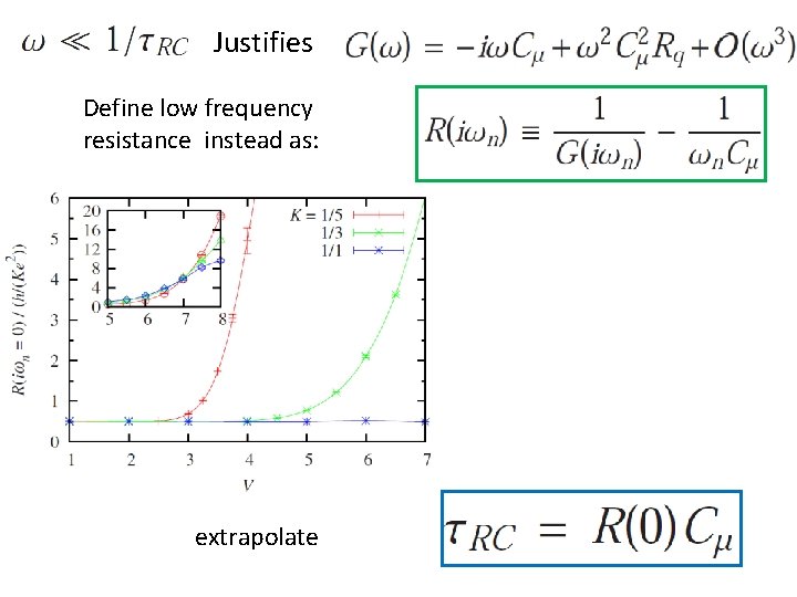 Justifies Define low frequency resistance instead as: extrapolate 