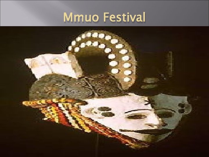 Mmuo Festival 
