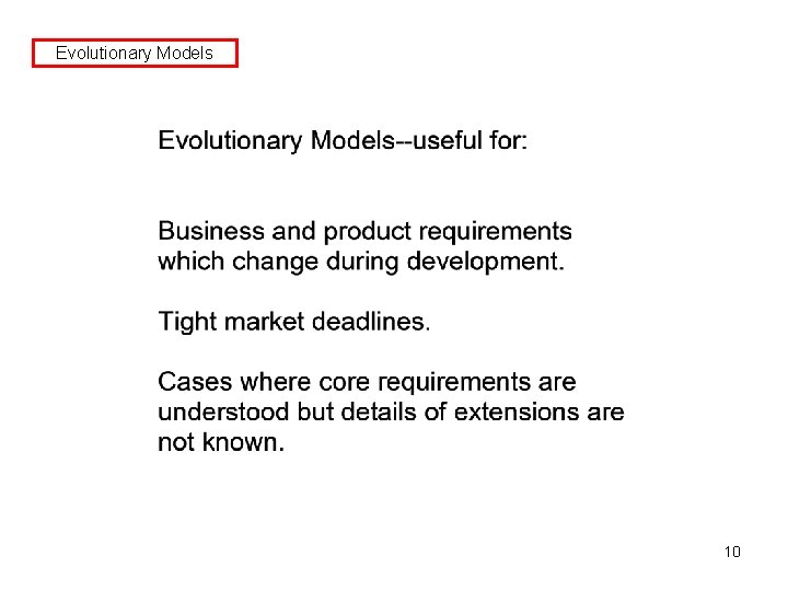 Evolutionary Models 10 