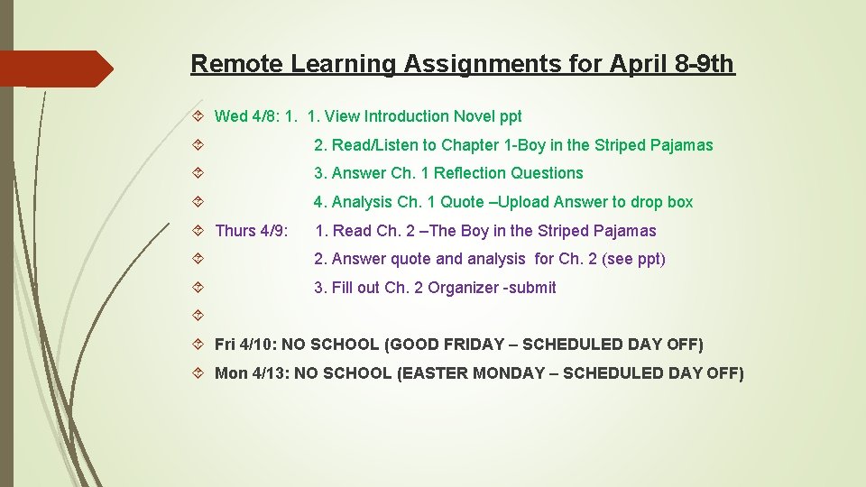 Remote Learning Assignments for April 8 -9 th Wed 4/8: 1. 1. View Introduction Remote Learning Assignments for April 8 -9 th Wed 4/8: 1. 1. View Introduction