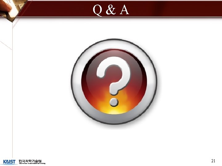 Q&A 21 