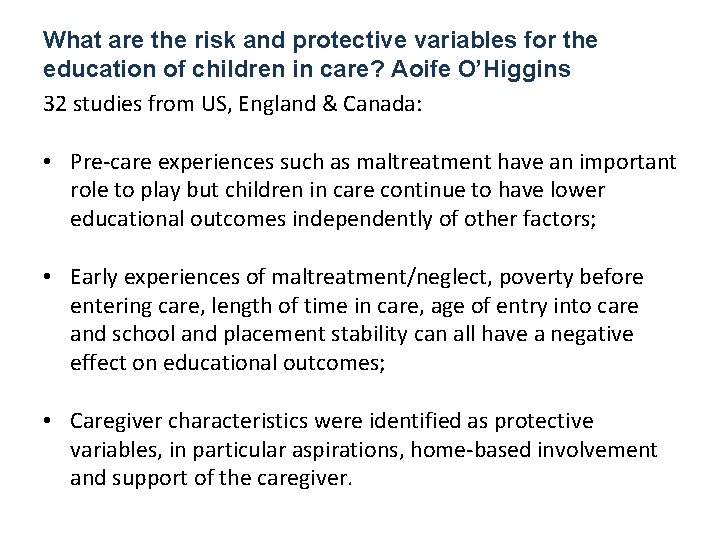 What are the risk and protective variables for the education of children in care?