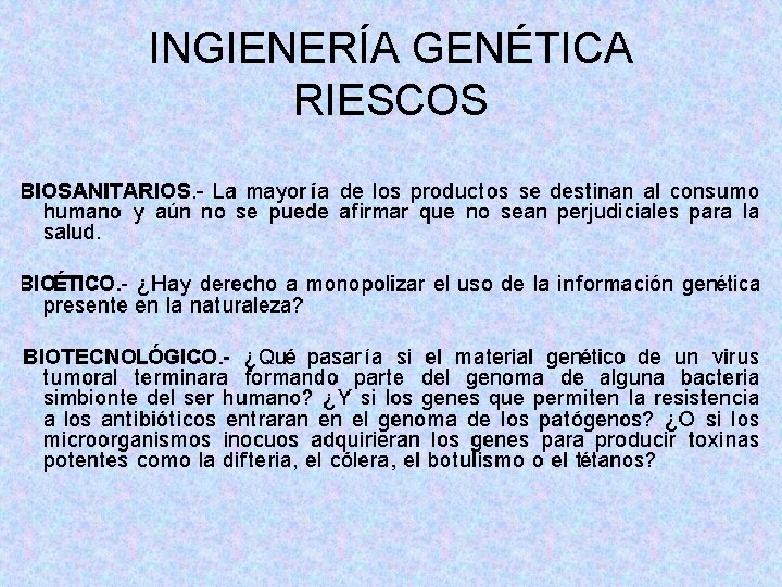 INGIENERÍA GENÉTICA RIESCOS 