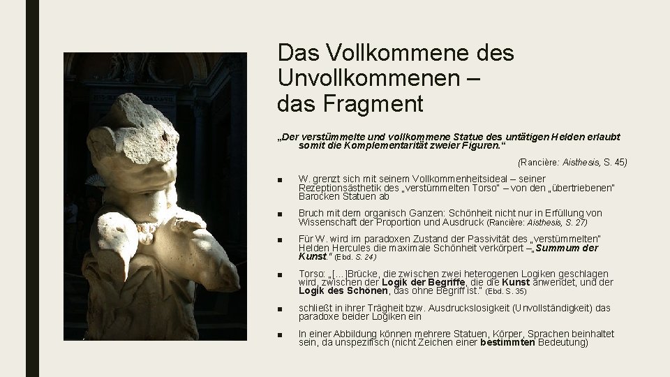 Das Vollkommene des Unvollkommenen – das Fragment „Der verstümmelte und vollkommene Statue des untätigen