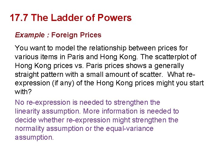 17. 7 The Ladder of Powers Example : Foreign Prices You want to model