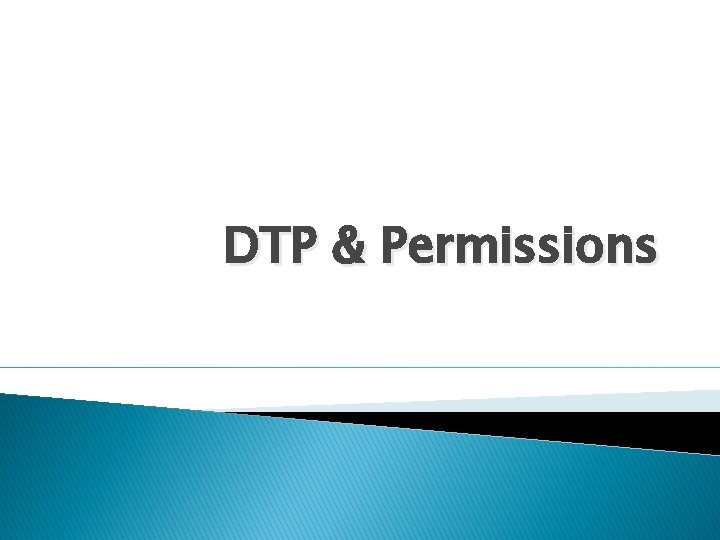 DTP & Permissions 