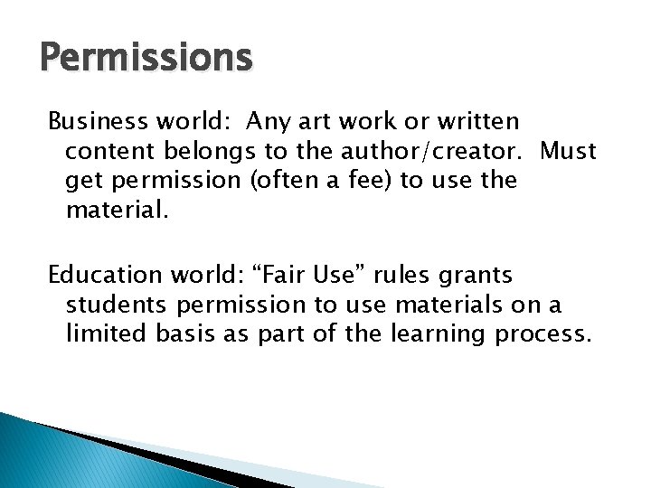Permissions Business world: Any art work or written content belongs to the author/creator. Must