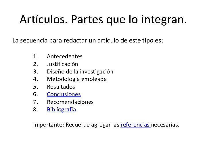 Artículos. Partes que lo integran. La secuencia para redactar un artículo de este tipo