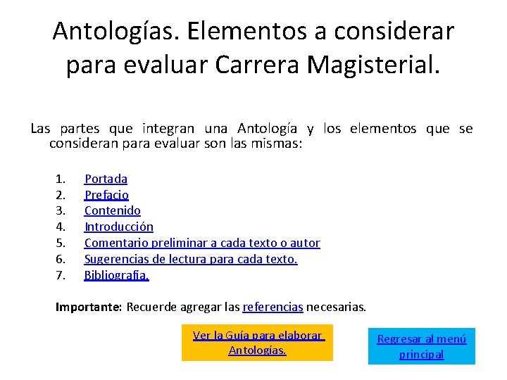 Antologías. Elementos a considerar para evaluar Carrera Magisterial. Las partes que integran una Antología