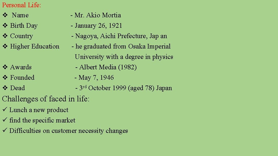 Personal Life: v Name v Birth Day v Country v Higher Education v Awards