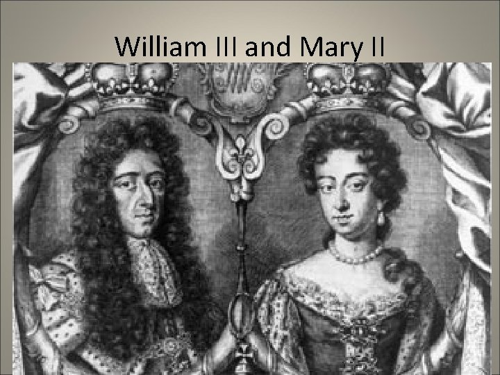 William III and Mary II 