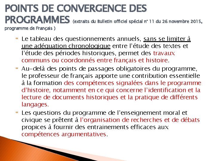 POINTS DE CONVERGENCE DES PROGRAMMES (extraits du Bulletin officiel spécial n° 11 du 26