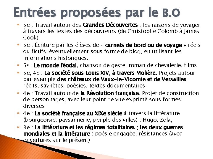 Entrées proposées par le B. O 5 e : Travail autour des Grandes Découvertes