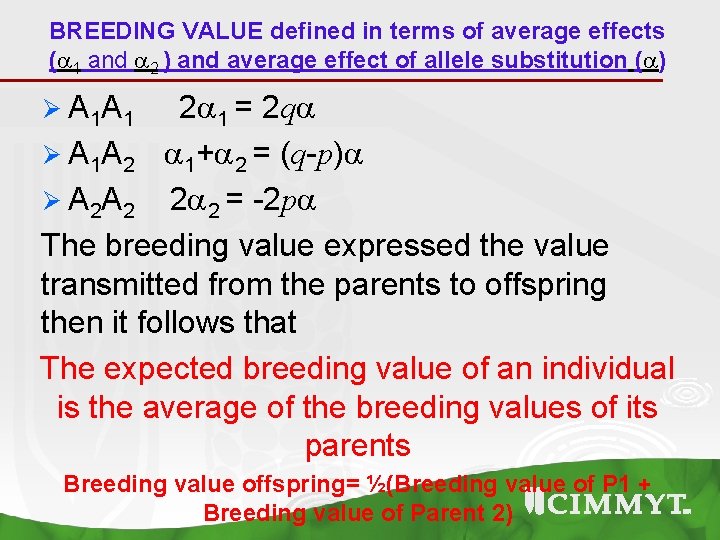 BREEDING VALUE defined in terms of average effects ( 1 and 2 ) and