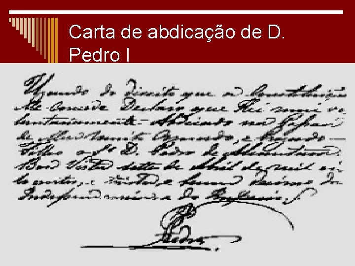 Carta de abdicação de D. Pedro I 