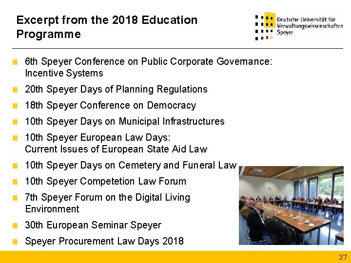Excerpt from the 2018 Education Programme 6 th Speyer Conference on Public Corporate Governance: