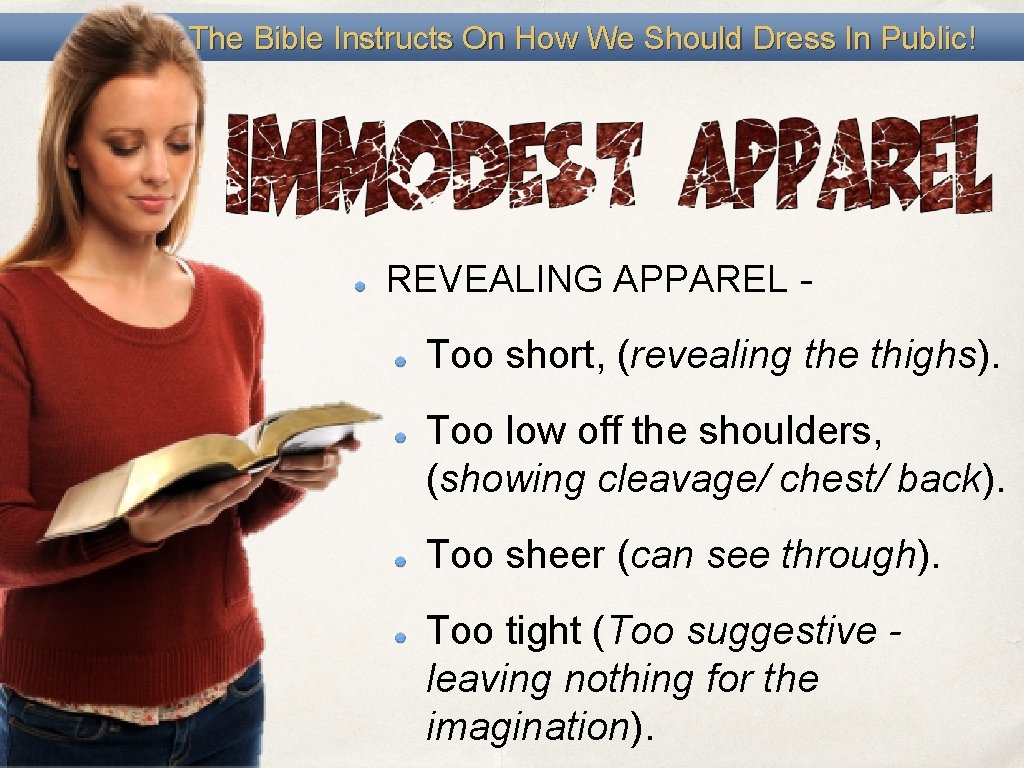 The Bible Instructs On How We Should Dress In Public! REVEALING APPAREL - Too
