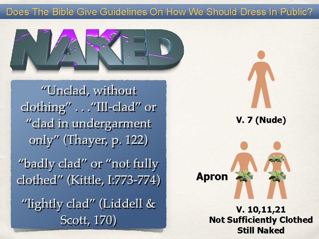 Does The Bible Give Guidelines On How We Should Dress In Public? V. 7
