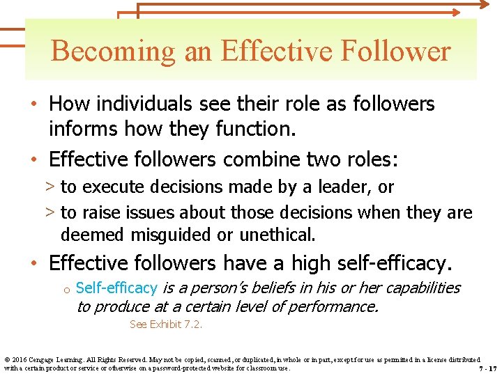 Becoming an Effective Follower • How individuals see their role as followers informs how