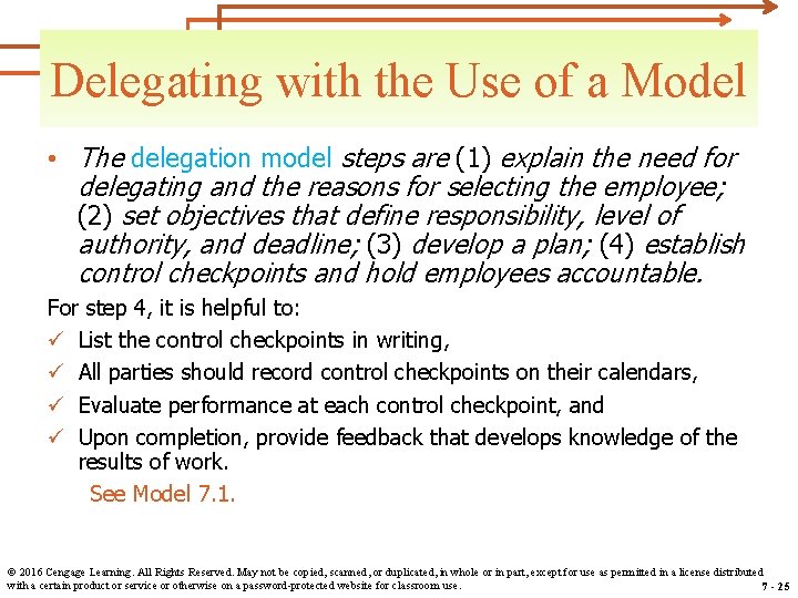 Delegating with the Use of a Model • The delegation model steps are (1)