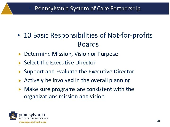  • Pennsylvania System of Care Partnership • 10 Basic Responsibilities of Not-for-profits Boards
