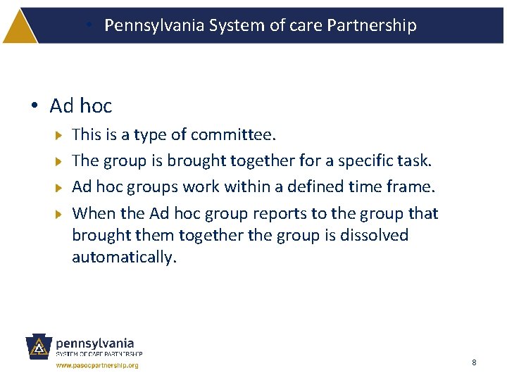 • Pennsylvania System of care Partnership • Ad hoc This is a type