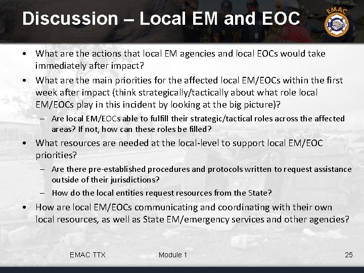 Discussion – Local EM and EOC • What are the actions that local EM
