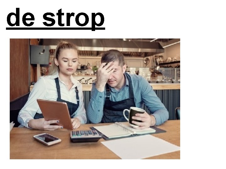 de strop 