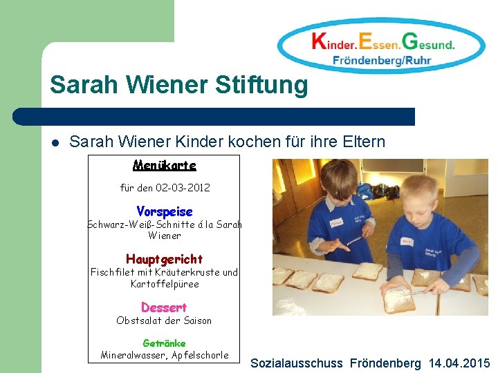 Sarah Wiener Stiftung l Sarah Wiener Kinder kochen für ihre Eltern Menükarte für den