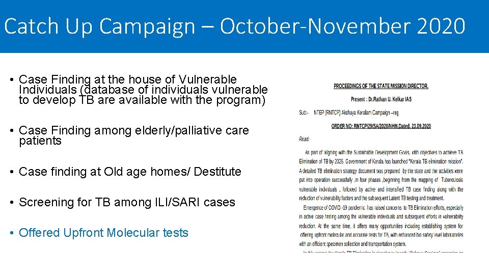 Catch Up Campaign – October-November 2020 • Case Finding at the house of Vulnerable